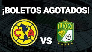 Anucio de que los boletos del partido entre América y León están agotados