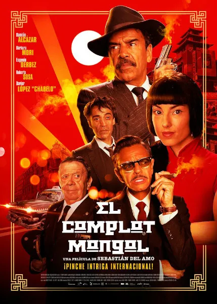 TWITTER @COMPLOTMONGOLMX Cartel oficial de la película El complot mongol