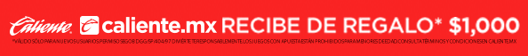 Caliente.mx - Apuestas deportivas. Recibe de regalo $1,000. Haz clic aquí. ¡Apuesta ahora!