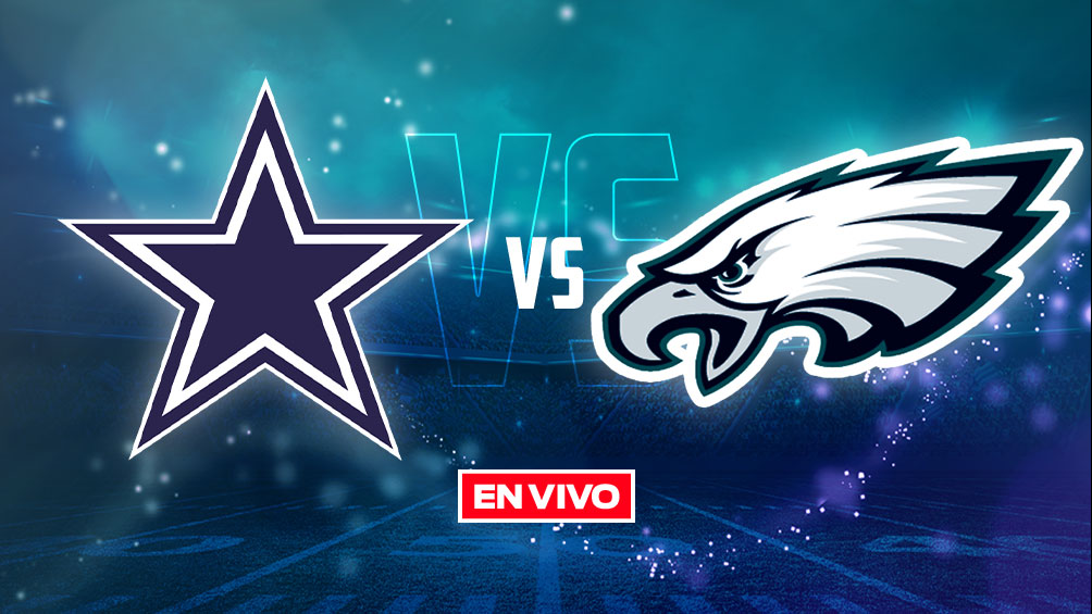 Dallas Cowboys vs Philadelphia Eagles NFL EN VIVO Semana 6