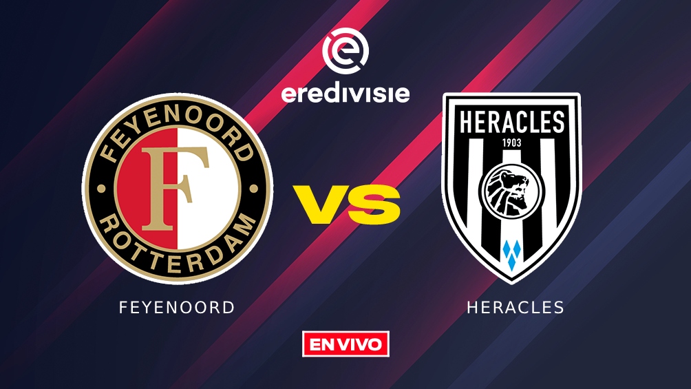 Feyenoord vs Heracles EN VIVO EN LIGNE Eredivisie Jornada 25