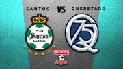 Santos vs Querétaro EN VIVO Liga MX Apertura 2025 Jornada 15