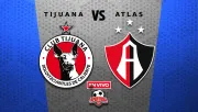 Tijuana vs Atlas EN VIVO Liga MX Apertura 2025 Jornada 17
