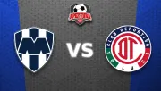 Rayados vs Toluca
