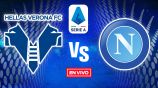 EN VIVO Y EN DIRECTO: Hellas Verona vs Napoli