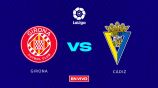 Girona vs Cádiz EN VIVO ONLINE