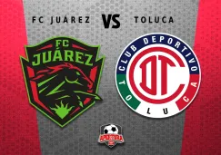 FC Juárez enfrentará a Toluca en Cuartos de Final 