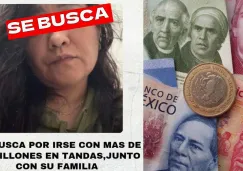 Acusan a mujer de desaparecer con 27 millones de pesos en tandas en Nuevo León
