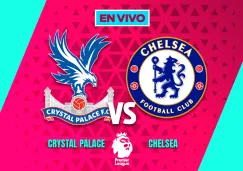 Crystal Palace vs Chelsea EN VIVO Premier League Jornada 23
