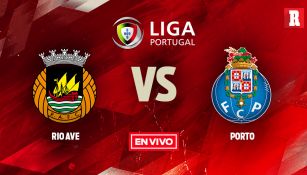 EN VIVO y EN DIRECTO: Rio Ave vs Porto