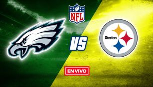 EN VIVO Y EN DIRECTO: Philadelphia Eagles vs Pittsburgh Steelers