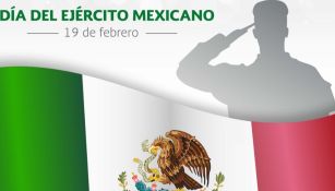 Hoy es Día del Ejército Mexicano ¡Entérate!