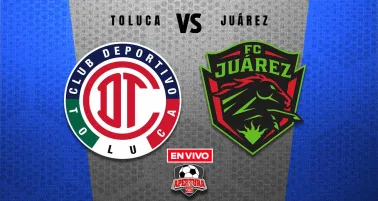 Toluca vs FC Juárez EN VIVO