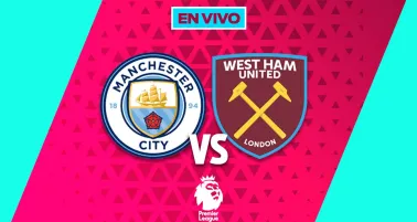 Manchester City vs West Ham EN VIVO Premier League Jornada 17