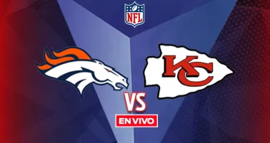 Denver Broncos vs Kansas City Chiefs EN VIVO NFL Semana 17