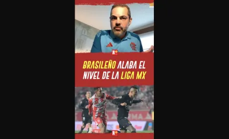 BRASILEÑO alaba el NIVEL de la LIGA MX