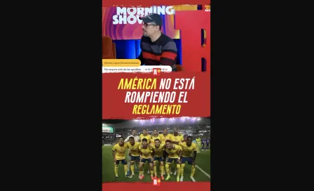 AMÉRICA no Está ROMPIENDO EL REGLAMENTO