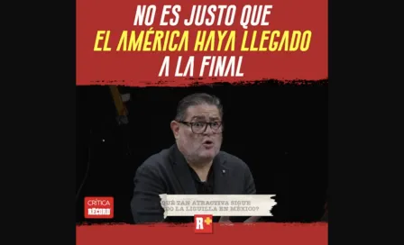 No es JUSTO que el AMÉRICA haya LLEGADO A la FINAL