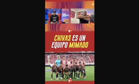Chivas es un EQUIPO mimado