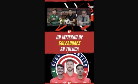 Un infierno de GOLEADORES en Toluca