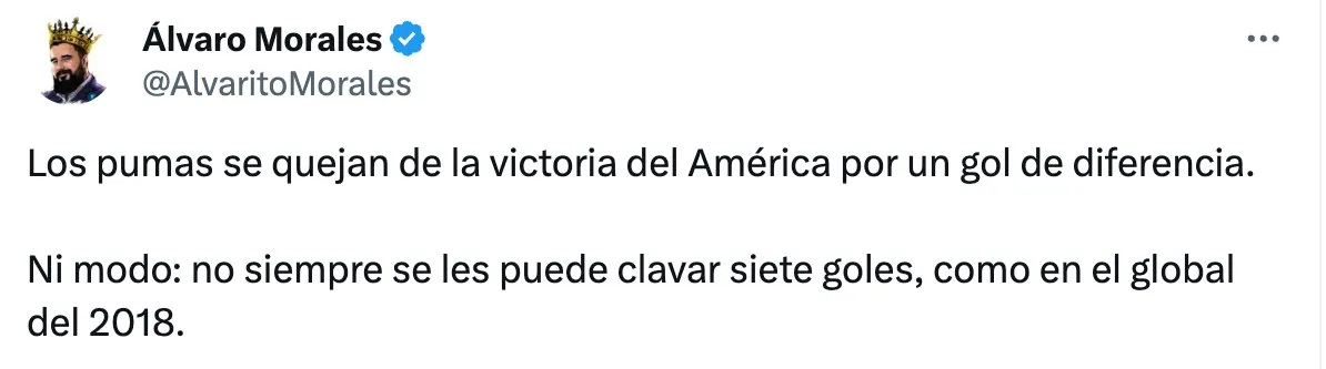 Twitter Álvaro Morales se burla de Pumas tras perder el Clásico Capitalino