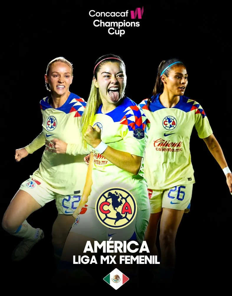 X: @ConcacafW América es uno de los tres equipos de la Liga MX Femenil