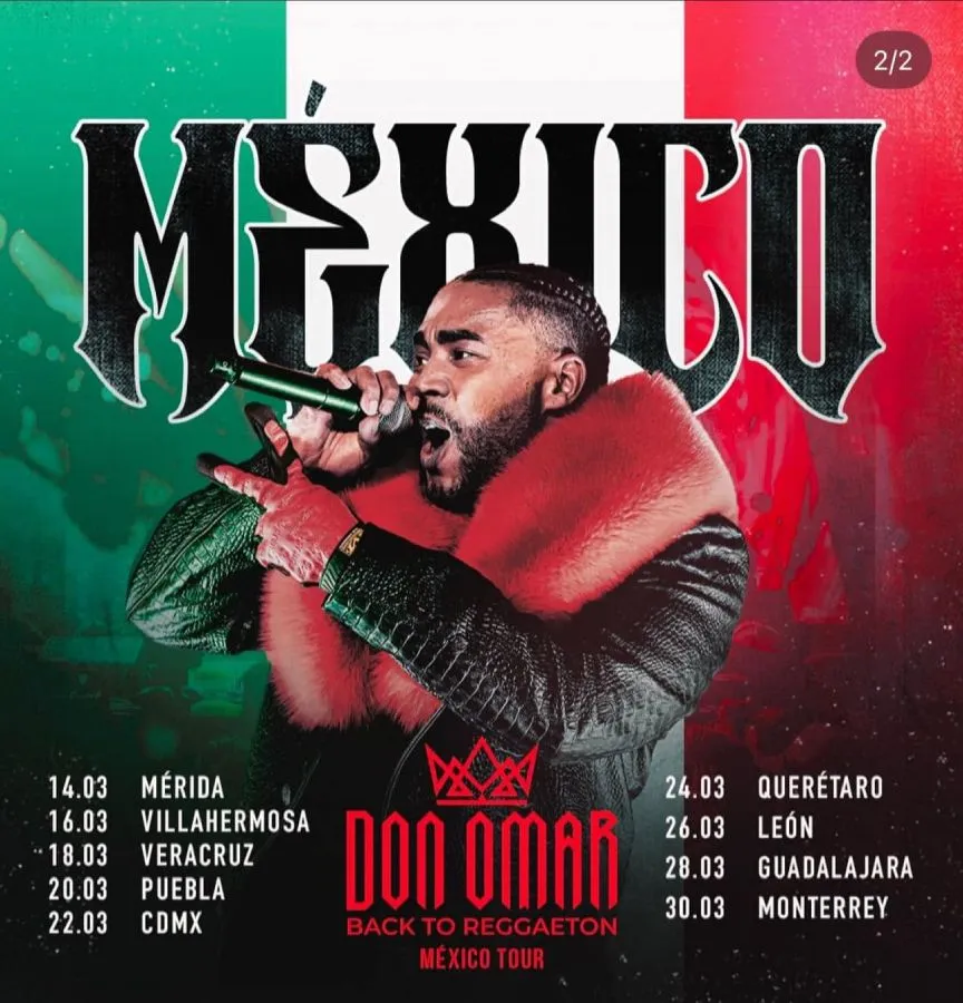 FB: @donomar Estas son la fechas de Don Omar en México.