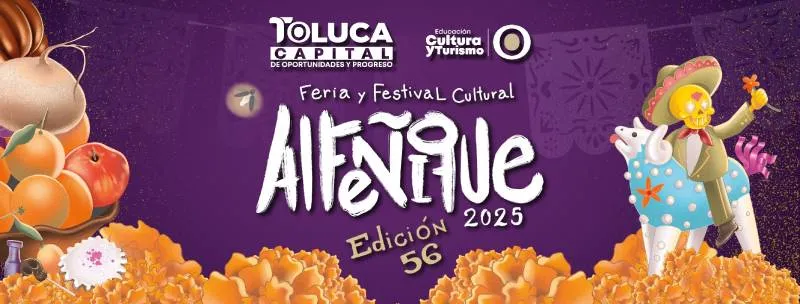 Edición 56 de la Feria y Festival Cultural del Afeñique | FB: Ayuntamiento de Toluca
