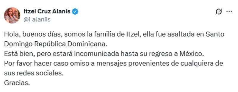 Este fue el mensaje compartido por su familia desde su cuenta de Twitter/X: @i_alaniis