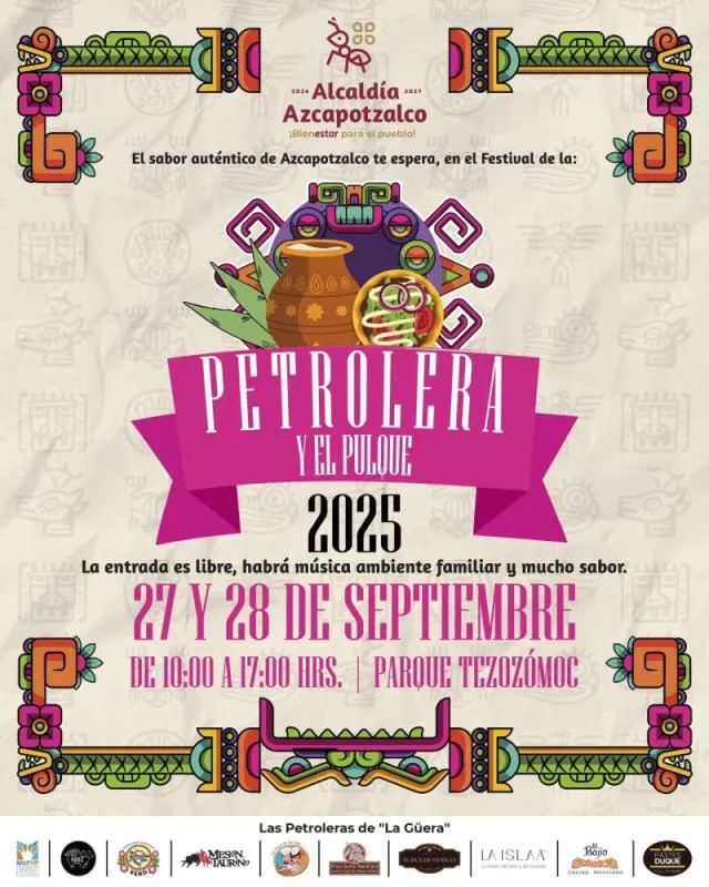El Festival de la Petrolera y el Pulque 2025 es este fin de semana / FB: @AzcapotzalcoMX
