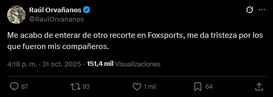 Mensaje de Raúl Orvañanos | X: @RaulOrvananos