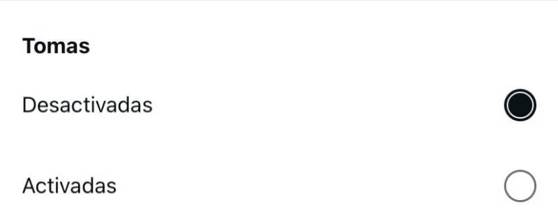 Desactiva las &quot;Tomas&quot;.
