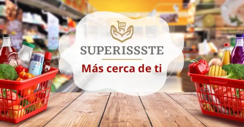 El ISSSTE cuenta con una red de supermercados abiertos al público en CDMX. / X: @TUSUPERISSSTE