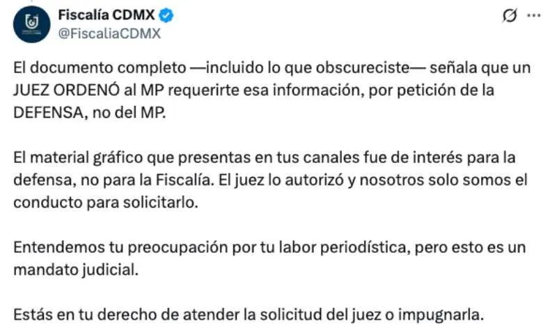 La propia Fiscalía respondió la publicación del periodista y aclaró la razón de su pedido/X: @FiscaliaCDMX