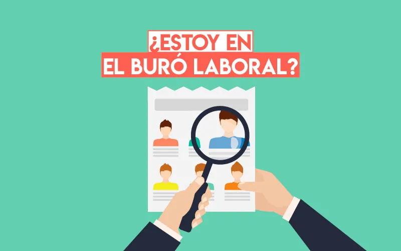 ¿Qué es el buró laboral?