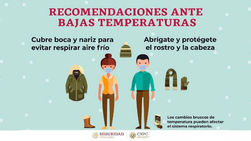 Se recomienda a la población protegerse del frío para evitar enfermedades/Gobierno de México