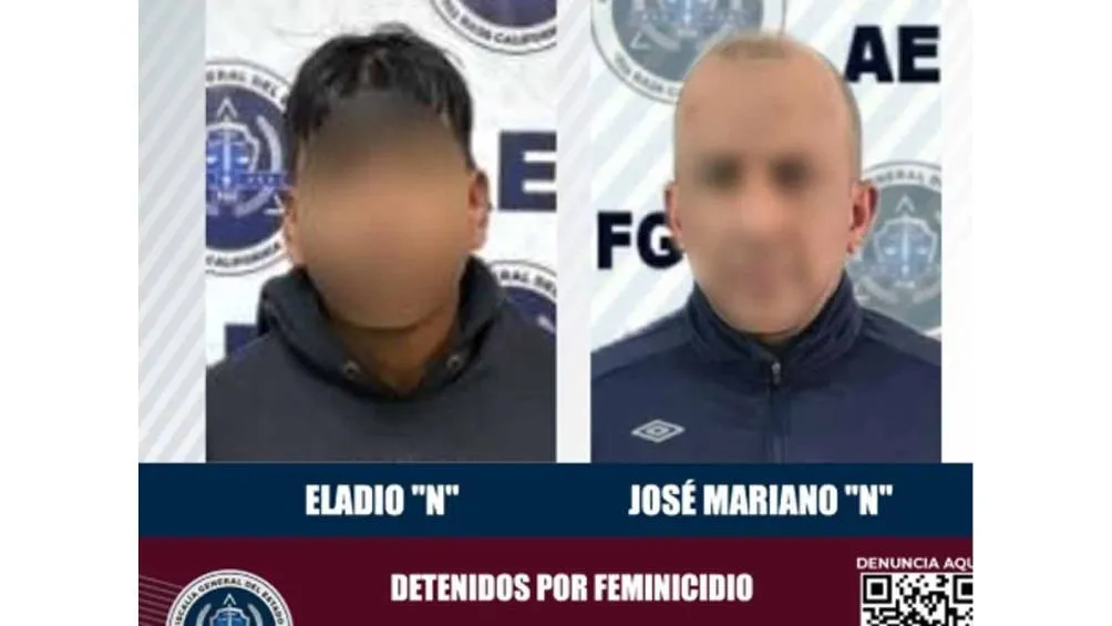La Fiscalía General del Estado de Baja California arrestó a dos sospechosos, Eladio “N” y José Mariano “N”, en relación con el asesinato de la influencer Fedra Gaxiola.| Fiscalía
