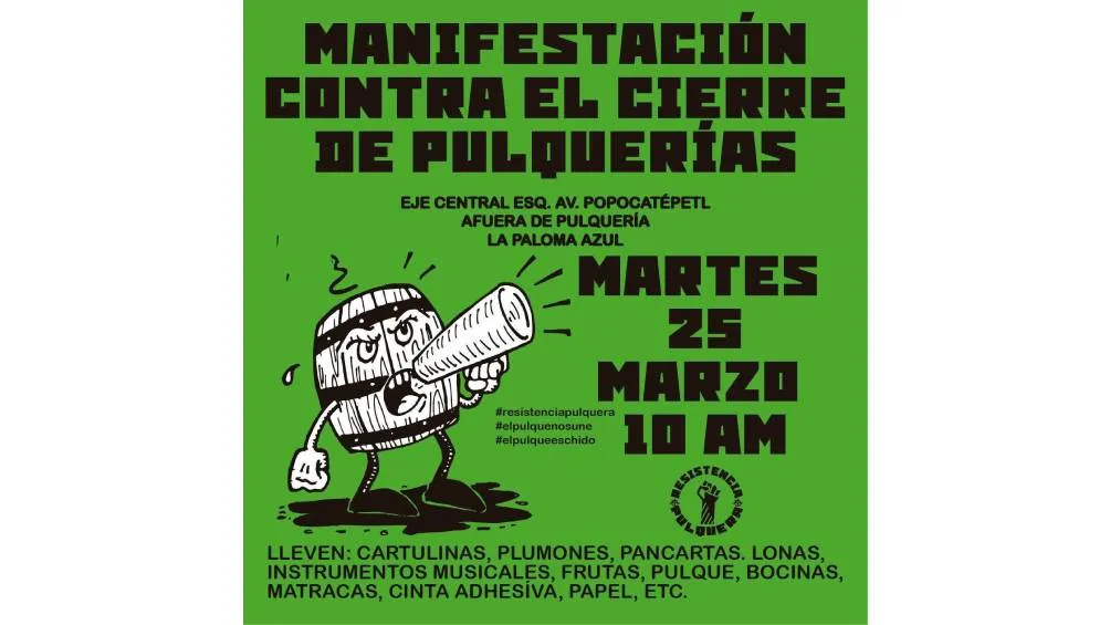El colectivo Resistencia Pulquera ha convocado una manifestación pacífica el 25 de marzo de 2025. / FB