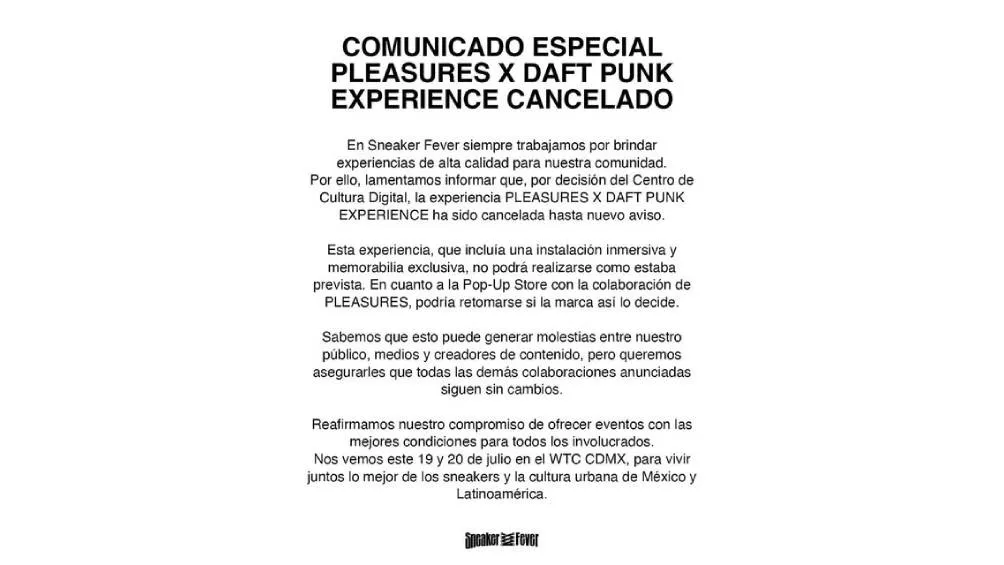 Comunicado oficial de Sneaker fever sobre la experiencia Pleasures x Daft Punk | IG: @sneakerfevermx