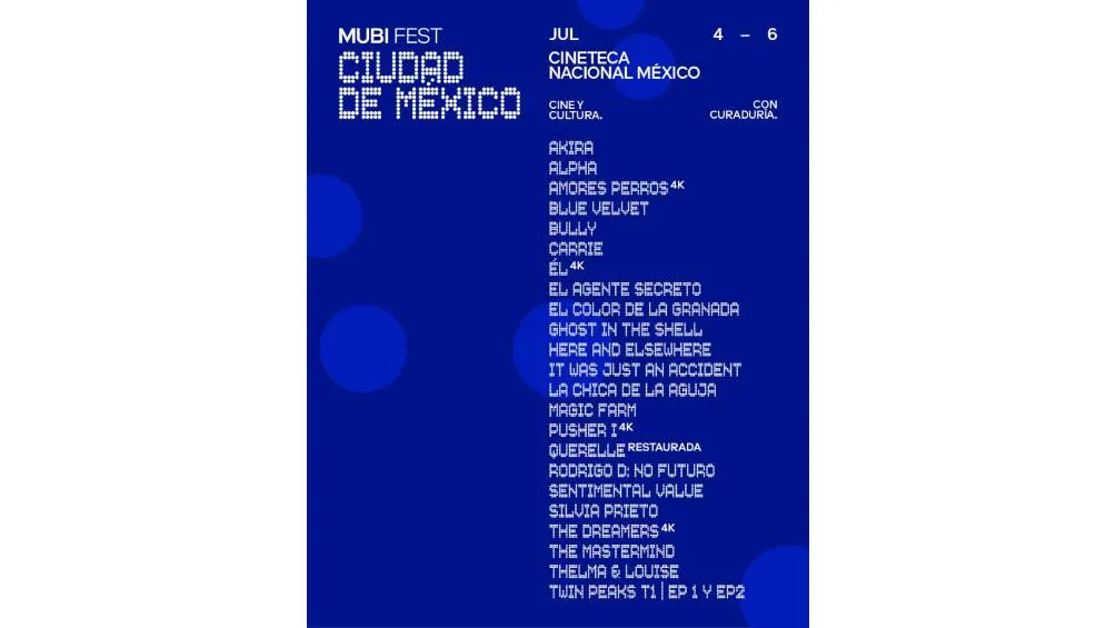Cartelera del MUBI FEST CDMX 2025 | IG: @mubilat