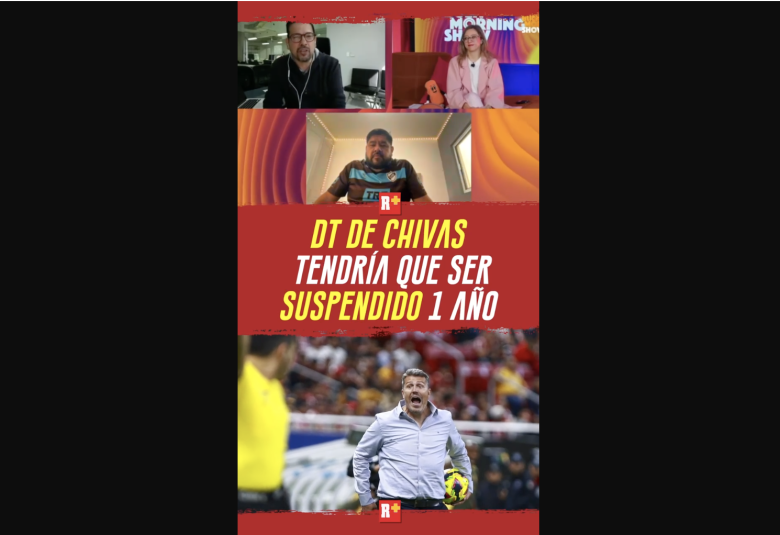 DT de Chivas podría ser suspendido un año