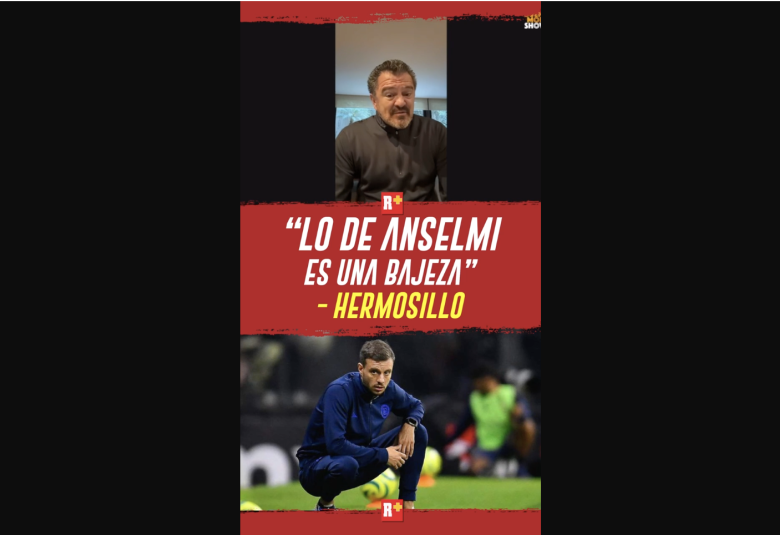 "Lo de ANSELMI es una BAJEZA" . HERMOSILLO