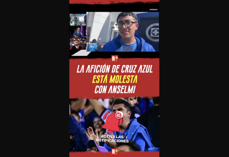 La AFICIÓN de CRUZ AZUL está MOLESTA con ANSELMI