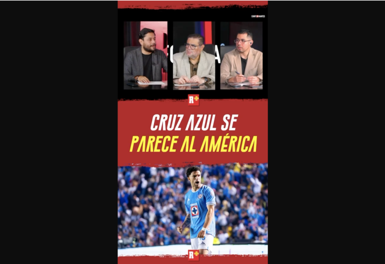 CRUZ AZUL se parece al AMÉRICA