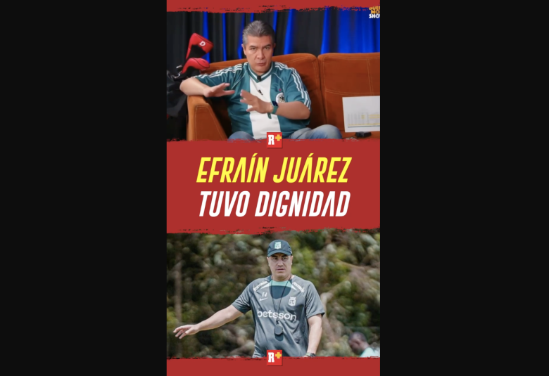 EFRAÍN JUÁREZ tuvo DIGNIDAD
