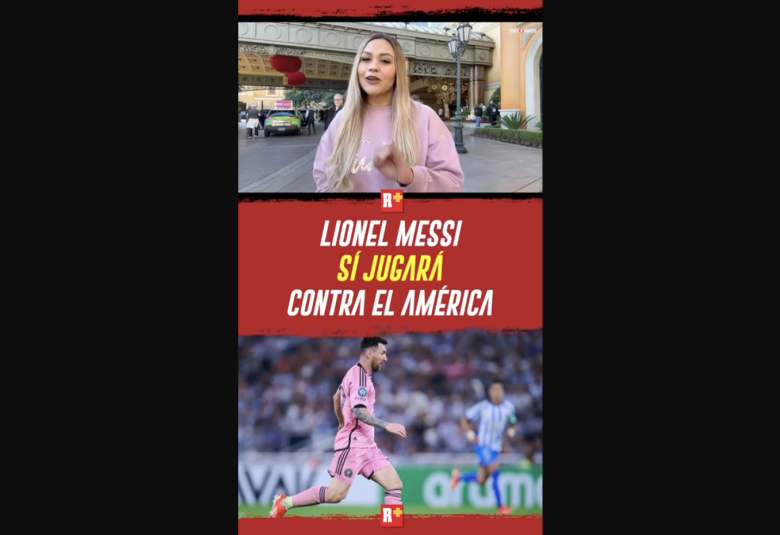 LIONEL MESSI si JUGARÁ contra el AMÉRICA