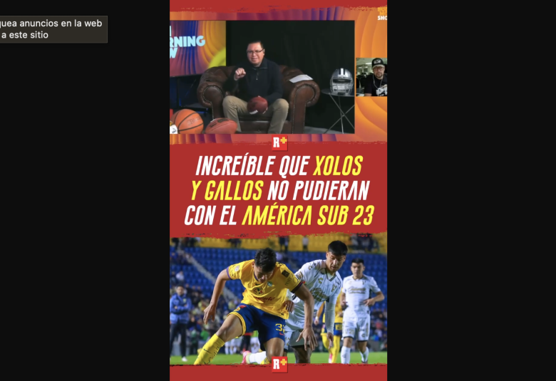 Increíble que Xolos y Gallos no pudieran con el América Sub-23
