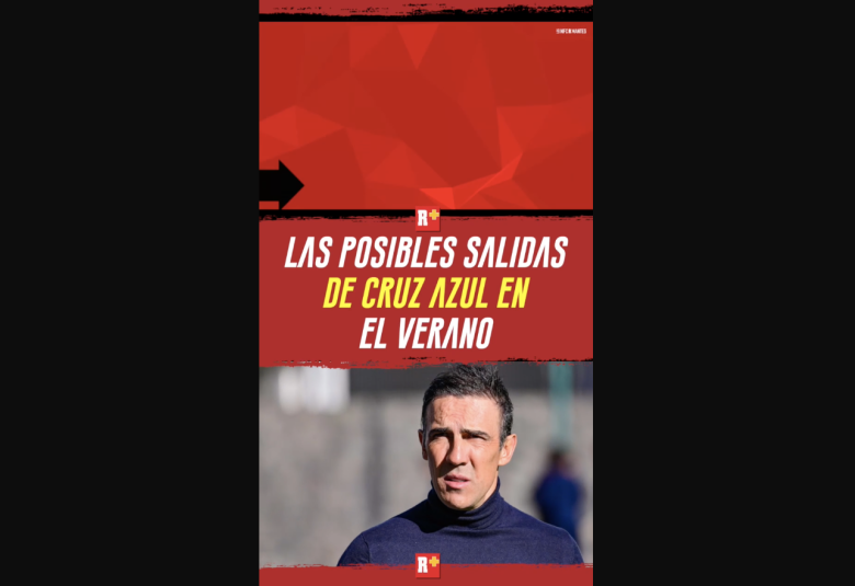 Las POSIBLES salidas de CRUZ AZUL en el VERANO
