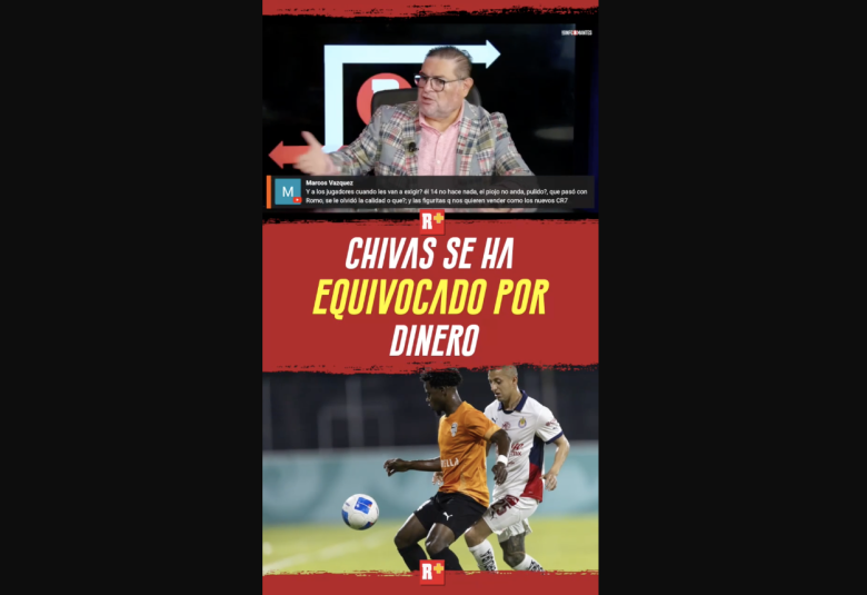 CHIVAS SE HA EQUIVOCADO por DINERO