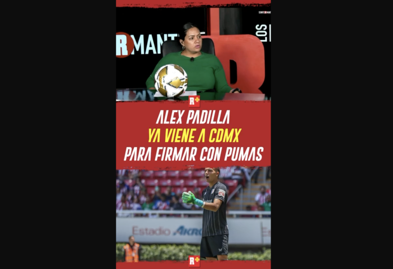 ALEX PADILLA ya viene a FIRMAR con PUMAS